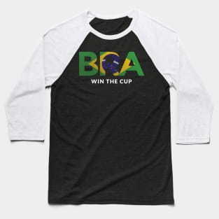 Brazil will win the cup Baseball T-Shirt